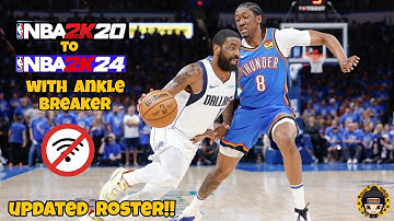 Nba 2k20 to Nba 2k24 Updated Roster with Ankle breaker : New Update on android mobile | Gameplay