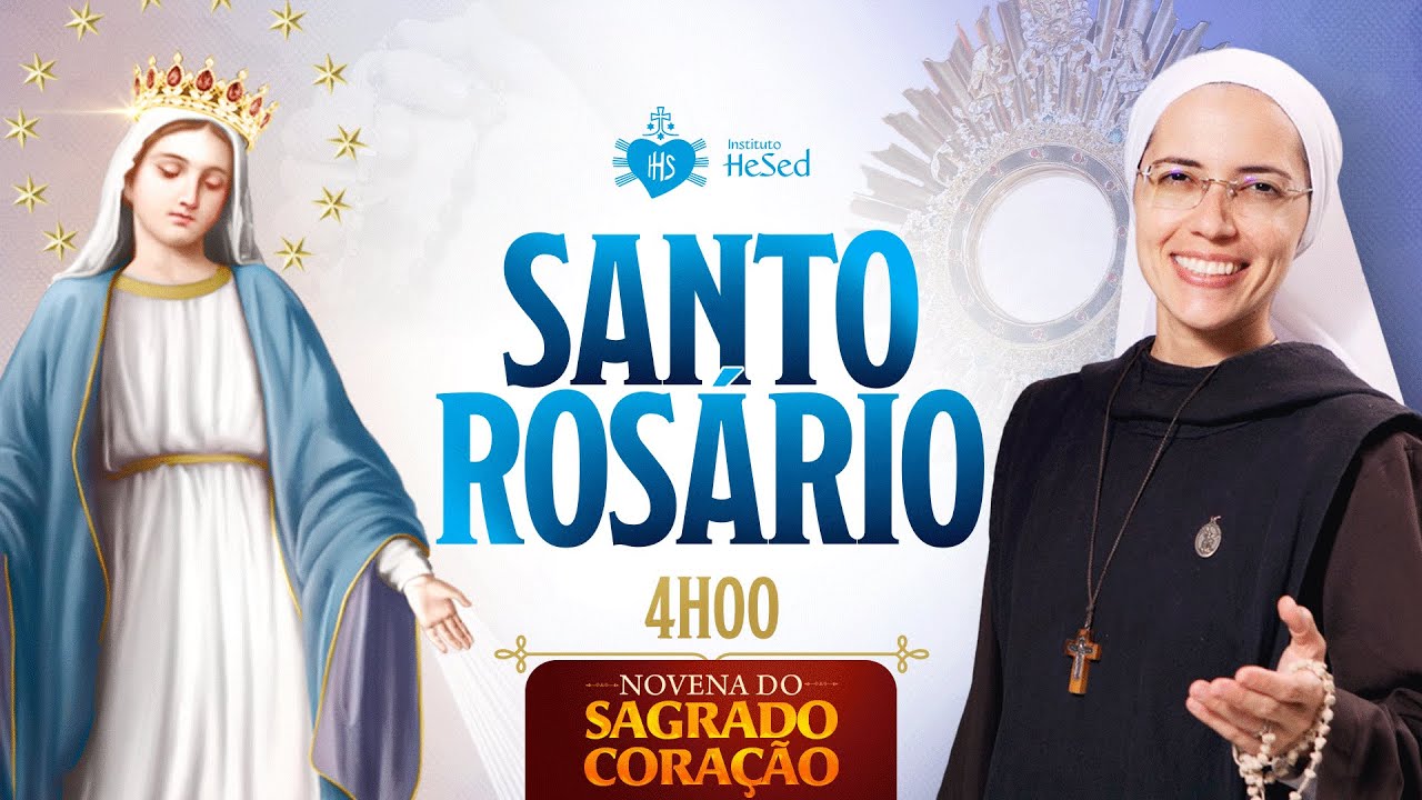 Santo Rosário da Madrugada - Novena do Sagrado Coração - 25/06