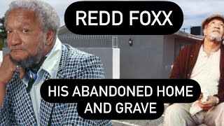 Redd Foxx | His Abandoned Las Vegas Home and His Grave | Iconic Comedian’s Final Days