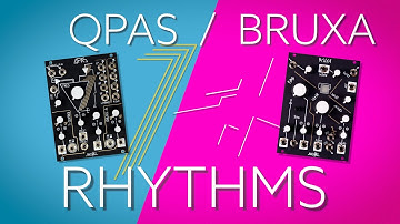 Bruxa/QPAS Rhythms | Make Noise