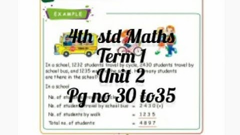 4th std Maths - Term 1 - Unit 2 - Numbers - Addion of four digit Numbers - pg no 30 to 35