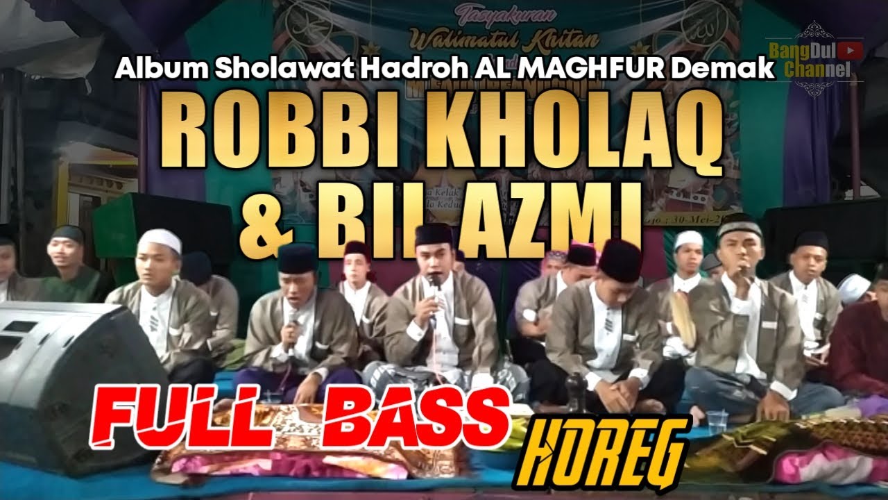 Sholawat Robbi Kholaq & Bil Azmi Pukulan Darbuka Full Variasi Hadroh AM