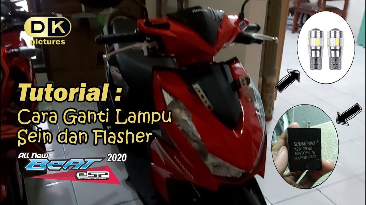 Cara Ganti Lampu Sein Dan Flasher Di Motor All New Honda Beat 2020 CBS Series YouTube