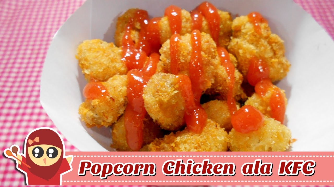  Resep  Cara Membuat Ayam  Popcorn  KFC ARDIYANTI ULYANA 