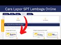 Cara lapor spt lembaga secara online