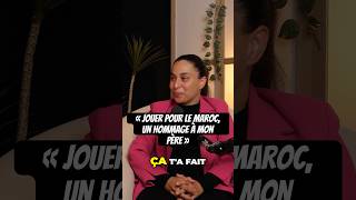 Le Maroc, Un héritage, un hommage à son père. #TheProcessPodcast #Maroc #PodcastSport