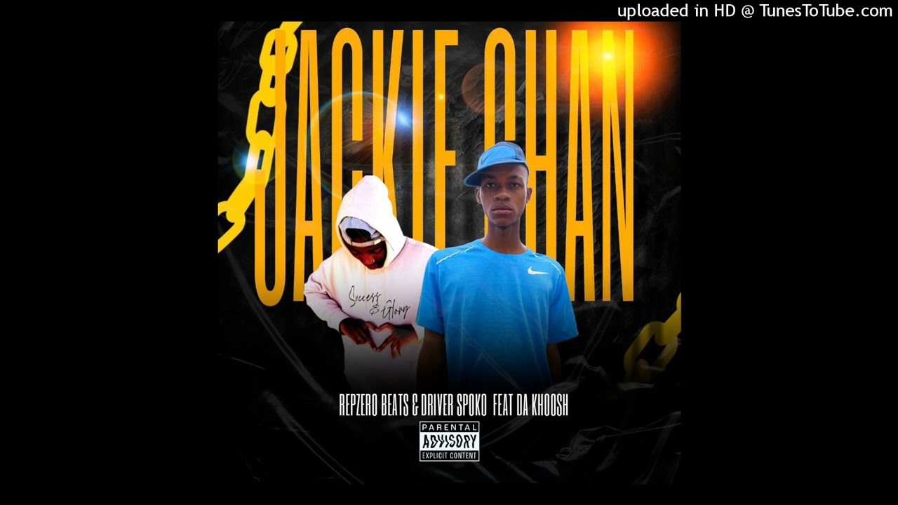 JACKIE CHAN Feat. Da Khoosh