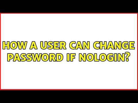 How a user can change password if nologin? (2 Solutions!!)