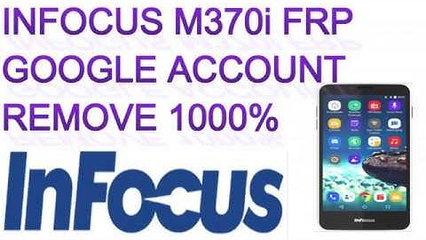 INFOCUS M370i FRP Google Account Remove Done! With UMT Qcfire 1000% Tested