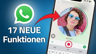 17 neue WhatsApp Funktionen, die du kennen musst (2024) by neumann.digital - iPhone & iPad Tipps  79,297 views 4 months ago 13 minutes, 43 seconds