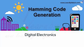 Hamming Code Generation | Hindi/ Urdu | Digital Electronics by Raj Kumar Thenua