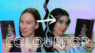 TURNING MYSELF INTO A DISNEY PRINCESS || Colourpop: Jasmine Collection