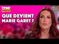 Marie Garet, gagnante de de Secret Story 5, raconte pourquoi elle a souhaité retrouver l