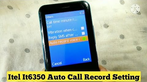 Itel It6350 Auto Recording Voice Call Setting