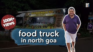 Best ever Goa street food | Food truck in Goa | Best Nov veg street food in Goa | Kunal Vijayakar