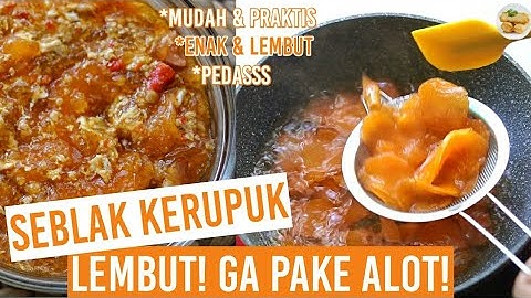 GAPAKE ALOT! CARA MEMBUAT SEBLAK KERUPUK  BASAH LEMBUT - SEBLAK KERUPUK KEMPLANG #DIRUMAHAJA