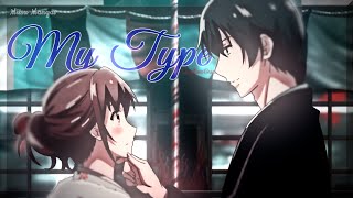 Amv ♪ My Type  ♪ (Sped Up) + French Traduction HD