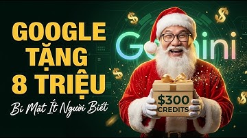 Google Cho 300 USD Miễn Phí! Cách Nhận & Dùng Nano Banana Pro Tạo Ảnh 4K | Hướng Dẫn Chi Tiết 2025