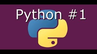 Python #1 Вводный урок Python #1 Вводный урок