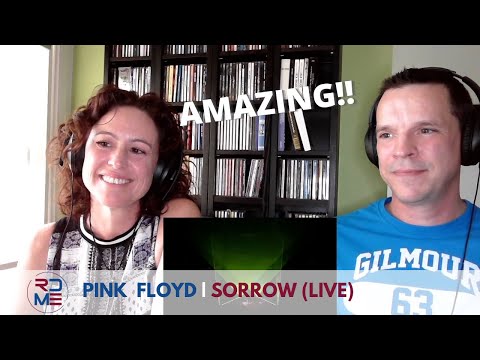 RDME - PINK FLOYD | SORROW (LIVE) First Listen