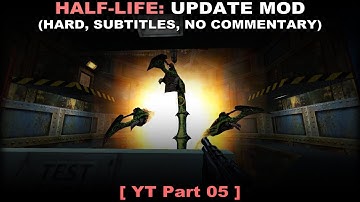 Half-Life with Update MOD walkthrough part 5 (Hard, No commentary ✔) PC 60FPS