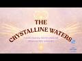 💦 Crystalline Waters | Emotional Purification &amp; Renewal | Francisca Inspires