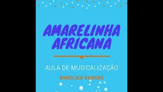 Amarelinha Africana (Minuê, Minuê)