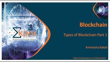 4. Types of Blockchain Part1