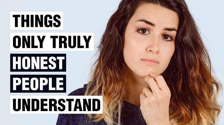 12 Things Only Truly Honest People Understand - DayDayNews