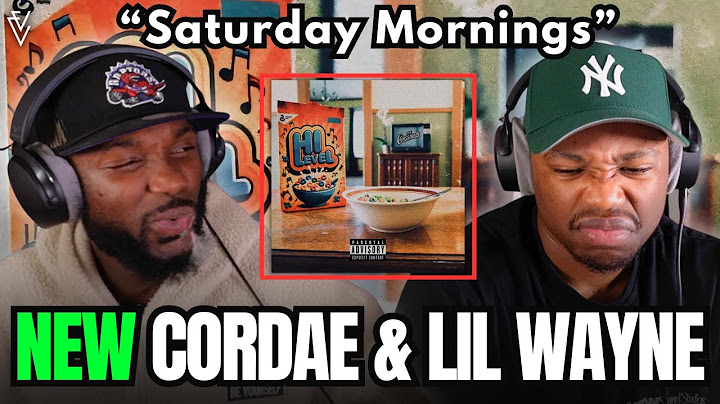 Cordae x Lil Wayne - Saturday Mornings | FIRST REACTION