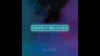 Daughtry-Dearly Beloved