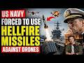 U S  Navy rushing Hellfire missiles onto carriers for anti drone defense