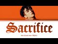 Han Seung Woo (한승우) - Sacrifice [Color Coded Lyrics/Han/Rom/Eng/가사]