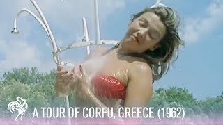 Dream Holiday - Beautiful Corfu Holiday Video (1962)(Dream Holiday, Corfu, Greece. (1962) Colour footage taken from the British Pathe reel 