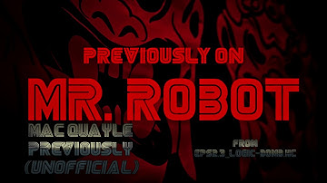 Mac Quayle - 2.0_5-previous1y.tmp (Unreleased & Unofficial) [Mr. Robot SPOILERS]