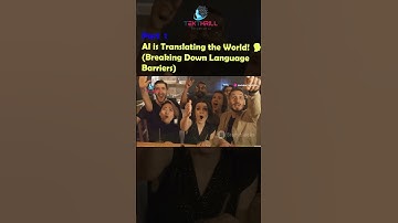 AI is Translating the World! 🗣️ (Breaking Down Language Barriers) Part 1 #ai #technology #video
