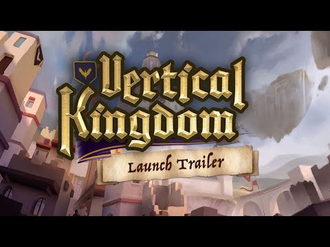 Vertical Kingdom | Launch Trailer | Freedom Games