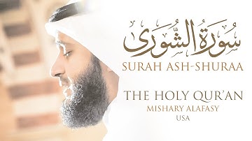 سورة الشورى مشاري راشد العفاسي | من صلاة التراويح والقيام كاليفورنيا 1430هـ - 2009م