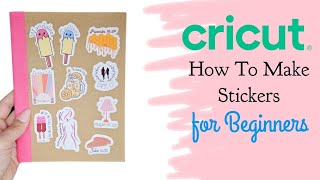 How To: Make Stickers with Cricut for Beginners | Calibration | Personalize