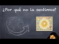 ¿CÓMO SABEMOS QUE LA TIERRA GIRA?