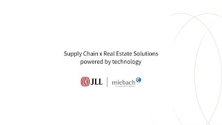 Miebach X Jll Supply Chain Real Estate Solutions Powered By Technology