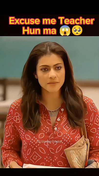 #Kajol#Excuse me Teacher han ma😱😯#kajol attitude 🔥#youtubeshorts