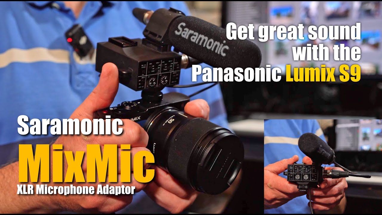 Panasonic Lumix S9 + Saramonic MixMic XLR Audio Adaptor - YouTube