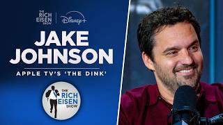 Actor Jake Johnson Talks Apple TV’s ‘The Dink,’ Chicago Bears & More with Rich Eisen |Full Interview