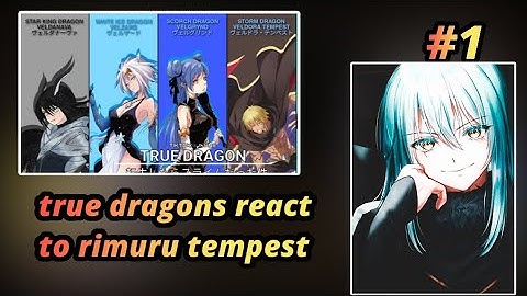 TRUE DRAGONS REACT TO RIMURU TEMPEST || PART 1 || GACHA CLUB 
