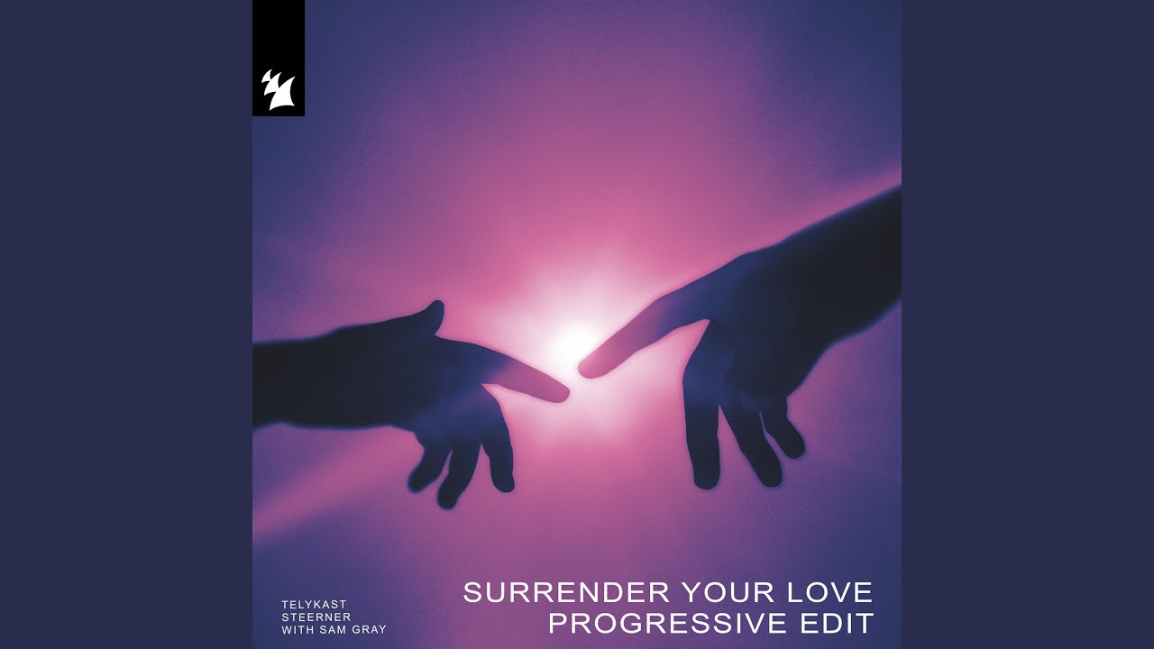 Surrender Your Love (Extended Progressive Edit)