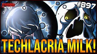 TECHLACRIA MILK! - The Binding Of Isaac: Repentance Ep. 897