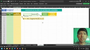 Tutorial Excel - Valores con Distribución LogNormal - Técnico: Lucas Gutierrez, Alejandro