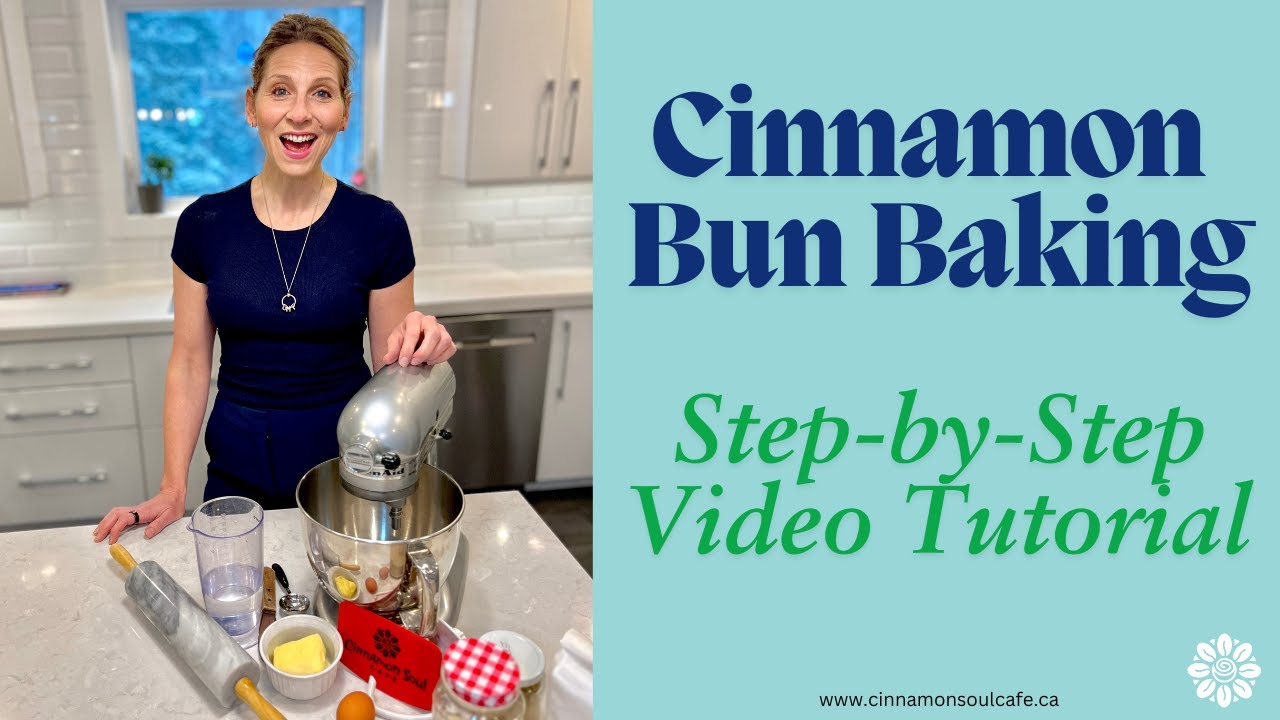 The Ultimate Step-By-Step Cinnamon Bun Baking Tutorial - YouTube