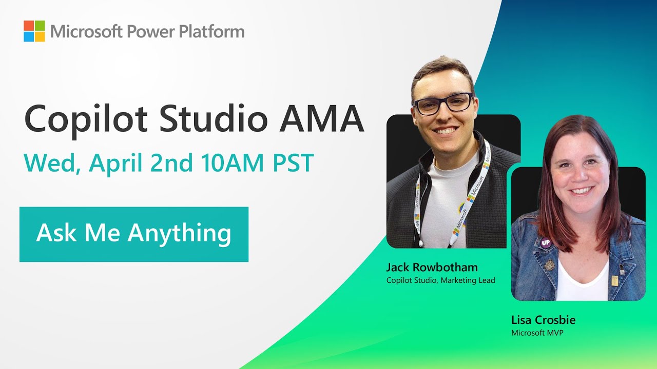 Join us for the Microsoft Copilot Studio AMA coming soon! YouTube